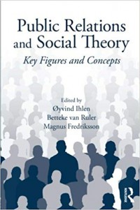 Image of Public Relations and Social Theory : Key Figures and Concepts
